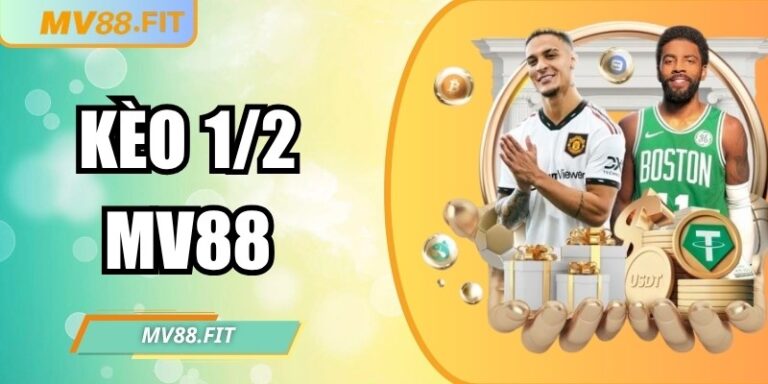 Kèo 1/2 MV88 – Bí quyết chơi hiệu quả cho người mới 1 Kèo 1/2 MV88 – Bí quyết chơi hiệu quả cho người mới
